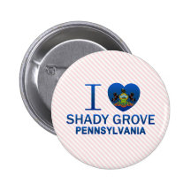 I Love Shady Grove, PA Pinback Button