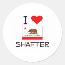 I Love SHAFTER California Stickers