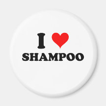 I Love Shampoo Magnets