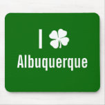 I love (shamrock) Albuquerque St Patricks Day Mouse Pad