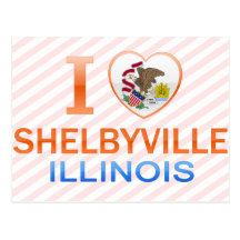 I Love Shelbyville, IL Post Cards