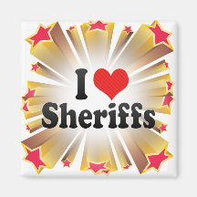 I Love Sheriffs Magnets