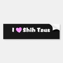 I Love Shih Tzus Bumper Sticker