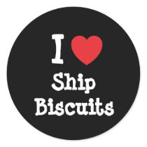 I love Ship Biscuits heart T-Shirt Round Stickers