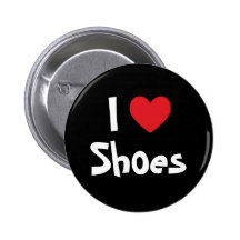 I Love Shoes Pinback Buttons