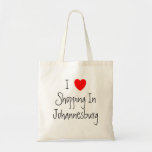 I Love Shopping In Johannesburg Bag