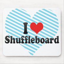 I Love Shuffleboard Mousepads