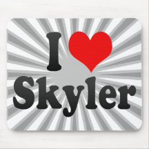 I love Skyler Mousepads