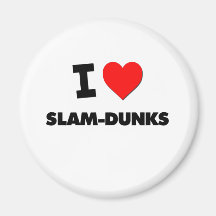 I love Slam-Dunks Magnet