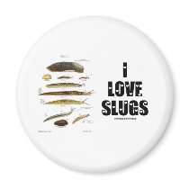 I Love Slugs (Naturalist / Nature)