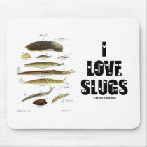 I Love Slugs (Naturalist / Nature)