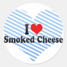 I Love Smoked Cheese Round Stickers