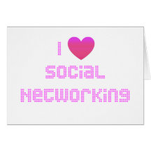 I Love Social Networking Pink Greeting Card