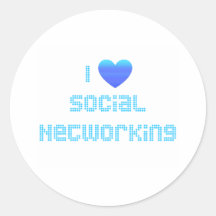 I Love Social Networking Round Sticker