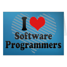 I Love Software Programmers Greeting Card