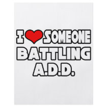I Love Someone Battling A.D.D