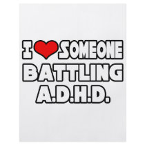 I Love Someone Battling A.D.H.D