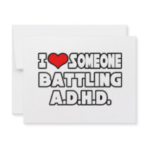 I Love Someone Battling A.D.H.D
