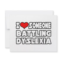 I Love Someone Battling Dyslexia
