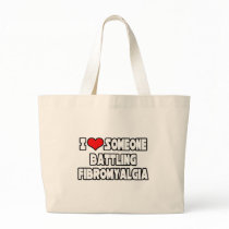 I Love Someone Battling Fibromyalgia Canvas Bags