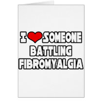 I Love Someone Battling Fibromyalgia