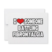 I Love Someone Battling Fibromyalgia