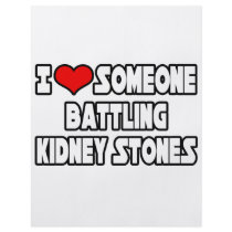I Love Someone Battling Kidney Stones