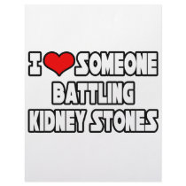 I Love Someone Battling Kidney Stones