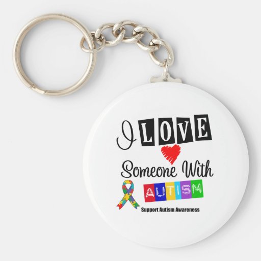 I Love Someone With Autism Key Chain