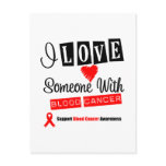 I Love Someone With Blood Cancer Postcards