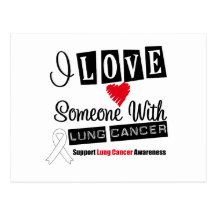 I Love Someone With Lung Cancer Post Cards