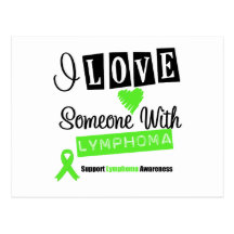 I Love Someone With Lymphoma Post Cards