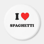 I Love Spaghetti ( Food ) Refrigerator Magnet