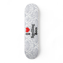 I love Spelling Bees Skateboard Decks