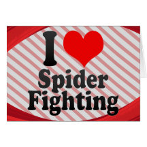 I love Spider Fighting Greeting Card