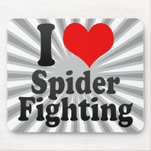 I love Spider Fighting Mousepad