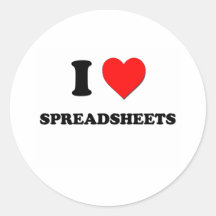 I love Spreadsheets Round Sticker
