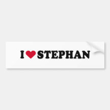 I LOVE STEPHAN BUMPER STICKER