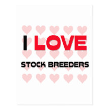 I LOVE STOCK BREEDERS POST CARD