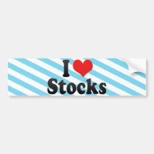 I Love Stocks Bumper Stickers