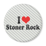 I Love Stoner Rock magnets