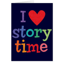 I Love Storytime T-Shirts & Gifts Greeting Card