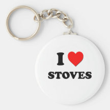 I love Stoves Keychains