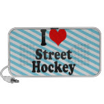 I love Street Hockey speakers