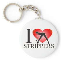 I love strippers keychains