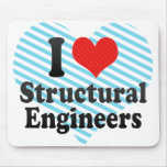 I Love Structural Engineers Mouse Pad