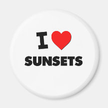 I love Sunsets Refrigerator Magnet