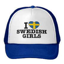 I Love Swedish Girls Trucker Hat