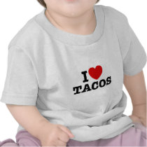 I Love Tacos t-shirts