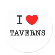 I Love Taverns Sticker